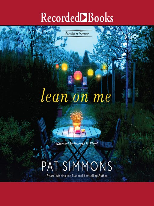 Title details for Lean On Me by Pat Simmons - Available